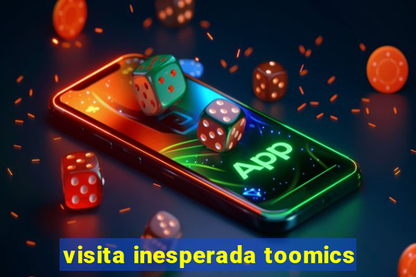 visita inesperada toomics
